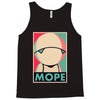 mope around Tank Top