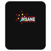 i am not insane inspired by the big bang theory, ideal birthday Mousepad