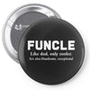 Funcle like Dad, Only Cooler Pin-back button