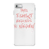 this t shirt belongs to negan iPhone 7 Case