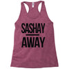 sashay away Racerback Tank