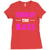 turn up the bass Ladies Fitted T-Shirt