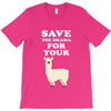 Save The Drama For Your Lama T-Shirt