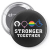 Stronger Together Pin-back button