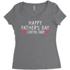Happy Father's Day I Love Daddy Onesie-Father's Day Women's Triblend Scoop T-shirt