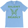 silent but deadly T-Shirt