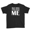 best thing about being a narcissist Youth Tee