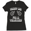 trust me i'm a teacher Ladies Fitted T-Shirt
