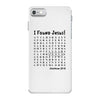 i Found Jesus iPhone 7 Case