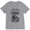 I Don't Need Therapy Just to Go Cycling V-Neck Tee