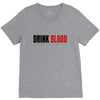 drink blood V-Neck Tee