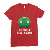 He Will Kill Again Ladies Fitted T-Shirt