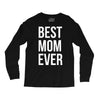 best mom ever Long Sleeve Shirts