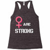 Women's March We Are Strong Racerback Tank