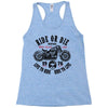 ride or die Racerback Tank