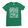 when life knocks me down Ladies Fitted T-Shirt