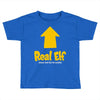 real elf Toddler T-shirt
