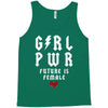 Girl Power Future Is Female Tank Top