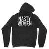 nasty women Unisex Hoodie