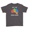 say i do down under Youth Tee