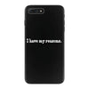 i have my reasons. iPhone 7 Plus Case