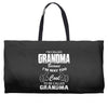 I&rsquo;m Called Grandma Because I&rsquo;m Way Too Cool To Be Called Grandma Weekender Totes