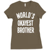 world`s okayest brother Ladies Fitted T-Shirt