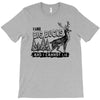 I Like Big Bucks And I Cannot Lie T-Shirt