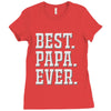 best papa ever Ladies Fitted T-Shirt