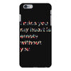 I miss you my heart is empaty wİthout you iPhone 6 Plus/6s Plus Case
