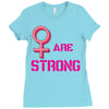 Women's March We are Strong Ladies Fitted T-Shirt