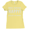 make someone happy Ladies Fitted T-Shirt