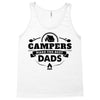 Campers Make the Best Dads Tank Top