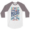 so many books 3/4 Sleeve Shirt