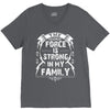 The force is strong in my family... V-Neck Tee