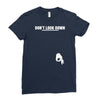 don't look down Ladies Fitted T-Shirt