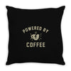 powered by coffee Throw Pillow