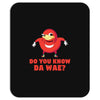 Do You Know Da Wae, THE WAY, DA WAE, Finding Da Wae, Ugandan Knuckles, Mousepad