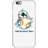 this is how i roll iPhone 6/6s Case