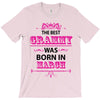 The Best Grammy Was Born In March T-Shirt