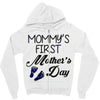 mommys first mothers day Zipper Hoodie