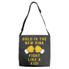 Gold Is The New Pink Fight Like A Kid! Adjustable Strap Totes