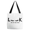 Look Me in The Eyes Tote Bags
