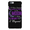 i love someone with pancreatic cancer to the moon &amp; back to infinity iPhone 6 Plus/6s Plus Case