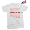 Good Morning Sunshine Exclusive T-shirt