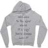 welcome to real world Zipper Hoodie