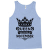 Queens Are Born In November Tank Top