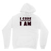 i code therefore i am Unisex Hoodie