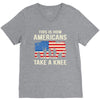 This Is How Americans Take A Knee V-Neck Tee