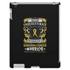 Never Underestimate the Strength of a Sarcoma Cancer Warrior iPad 3 and 4 Case